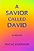 A Savior Called David