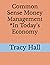 Common Sense Money Management by Tracy Hall