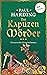 Der Kapuzenmörder: Ein Fall...