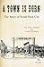 A Town is Born: The Story o...