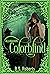 Colorblind (Allodasos Book 3)