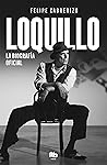 Loquillo: La biografía oficial