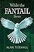 While the Fantail Lives by Alan Titchall