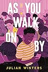 Book cover for As You Walk On By
