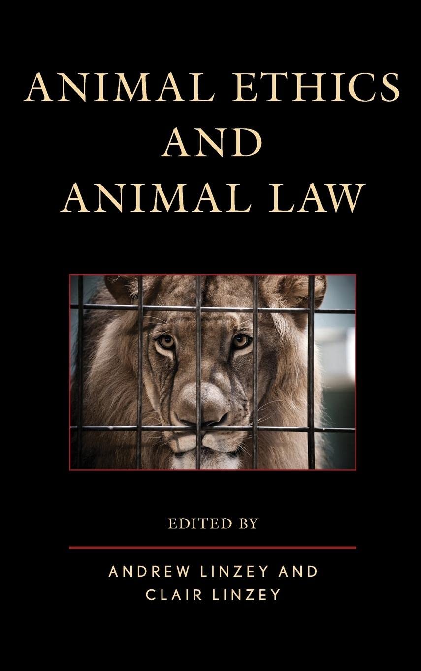 Animal Ethics and Animal Law (Hardcover)