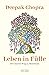 Leben in Fülle - Der innere Weg zu Reichtum (German Edition)