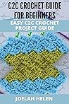 C2C CROCHET GUIDE...