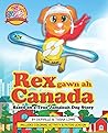Rex Gawn Ah Canada: Based on a True Jamaican Dog Story