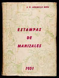 Estampas de Manizales