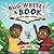 Bug Writes a Book: A child’s first guide to writing a book!