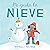 Me gusta la nieve (I Like the Weather) (Spanish Edition)