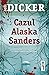 Cazul Alaska Sanders (Marcus Goldman, #3)