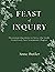 Feast of Inquiry: Discussio...