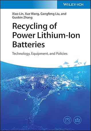 Recycling of Power Lithium-Ion Batteries: Technology, Equipment, and Policies