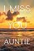 I Miss You Auntie, A Grief journal To Help With Depression fr... by Layla Stephens