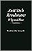 Anti-Tech Revolution by Theodore John Kaczynski