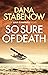 So Sure of Death by Dana Stabenow