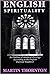 English Spirituality: An Ou...