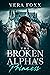 The Broken Alpha's Princess (Under the Moon #8)