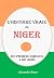 L'Histoire Vraie du Niger: ...