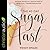 The 40-Day Sugar Fast: Where Physical Detox Meets Spiritual Transformation