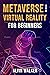 Metaverse and Virtual Reali...