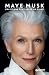 Maye Musk. Una donna deve avere un piano by Maye Musk