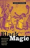 Black Magic: Reli...