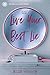 Live Your Best Lie