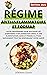 RÉGIME ANTI-INFLAMMATOIRE ET FODMAP: Votre programme pour soulager les symptômes d'inflammation grâce à une alimentation saine et perdre du poids rapidement ... en renforçant votre santé (French Edition)