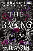 The Raging Sea