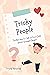 Tricky People by Crystal Hardstaff