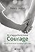 Ils s'appellent tous Courage by Nancy Audet