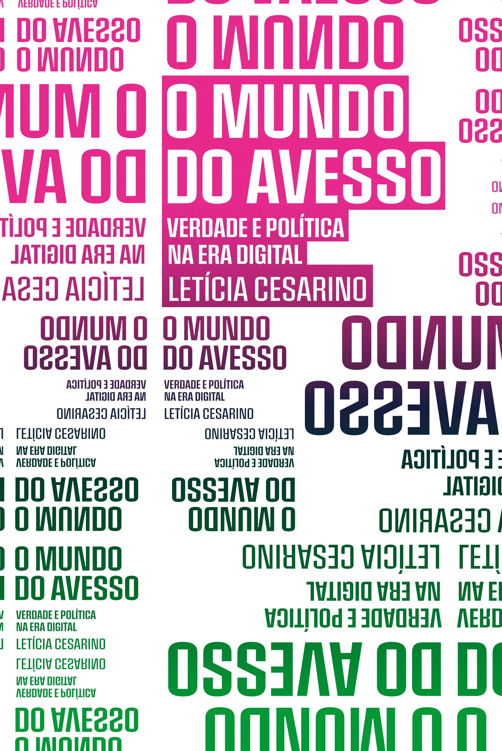 O mundo do avesso: Verdade e política na era digital