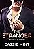 The Stranger by Cassie Mint