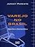 Varejo no Brasil: Gestão e estratégia