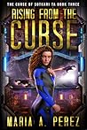 Book cover for Rising From the Curse (The Curse of Sotkari Ta #3)