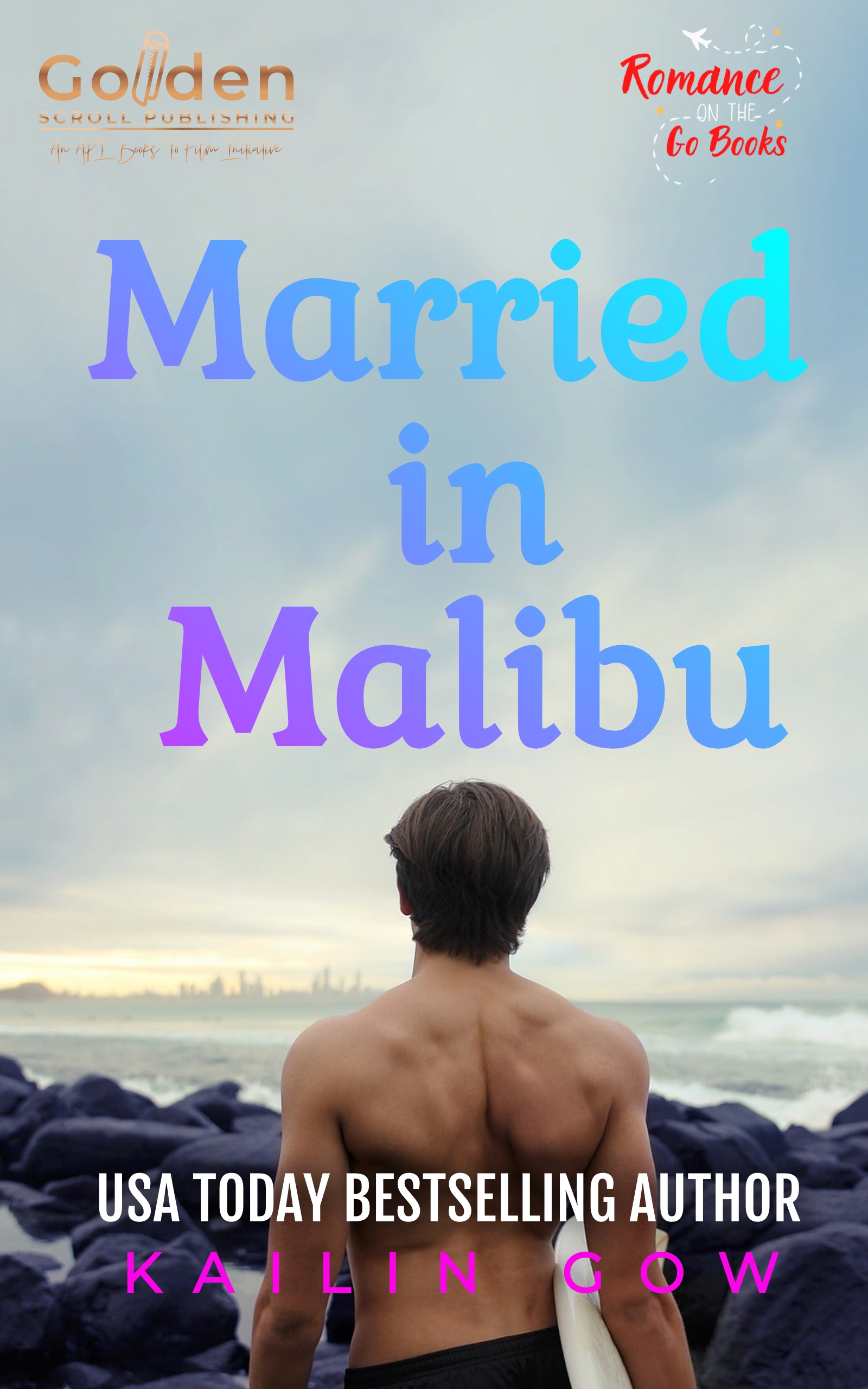Married in Malibu (Drama Diaries #1)