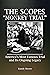 The Scopes "Monkey Trial": ...