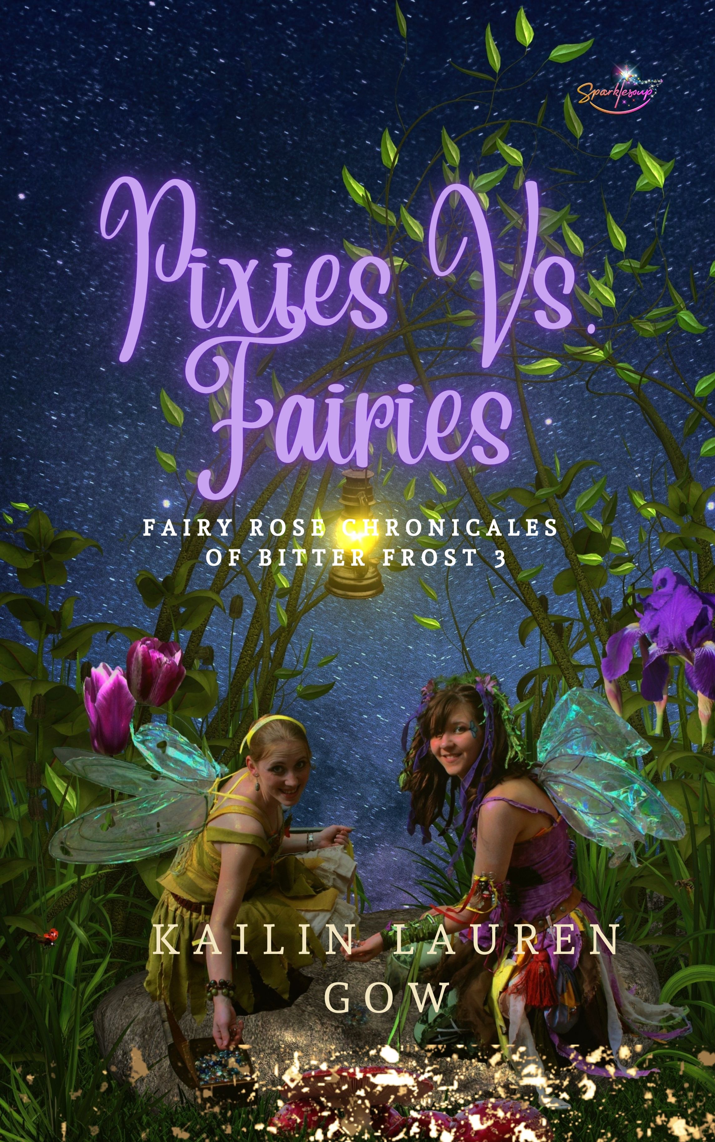 Pixies vs. Fairies (The Fairy Rose Chronicles, #3)