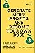Generate More Profits and B...