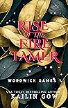 Rise of the Fire Tamer by Kailin Gow