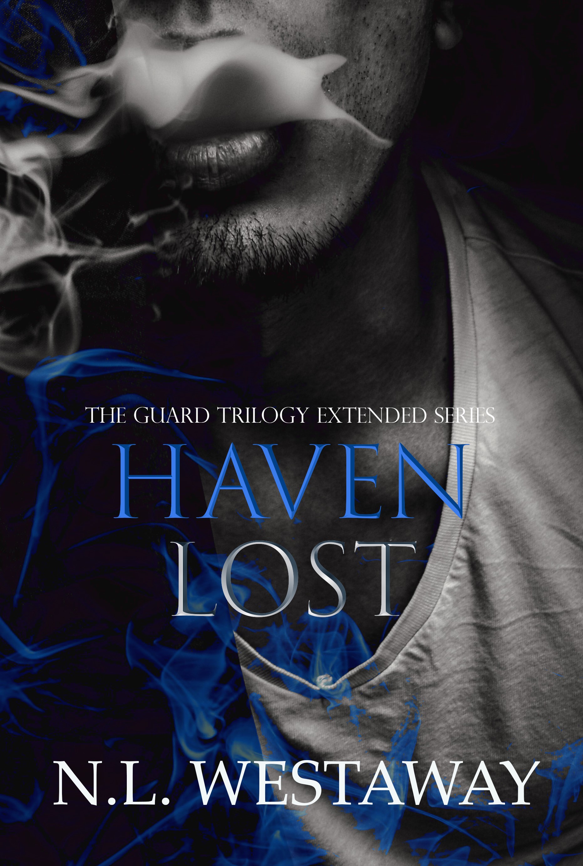Haven Lost (The Guard Trilogy Extended Series, Book 5) The Guards of Haven