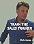 Train the Sales Trainer