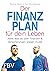 Der Finanzplan für dein Leben by Stephan Busch