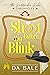 Shoot Before You Blink by D.A. Bale