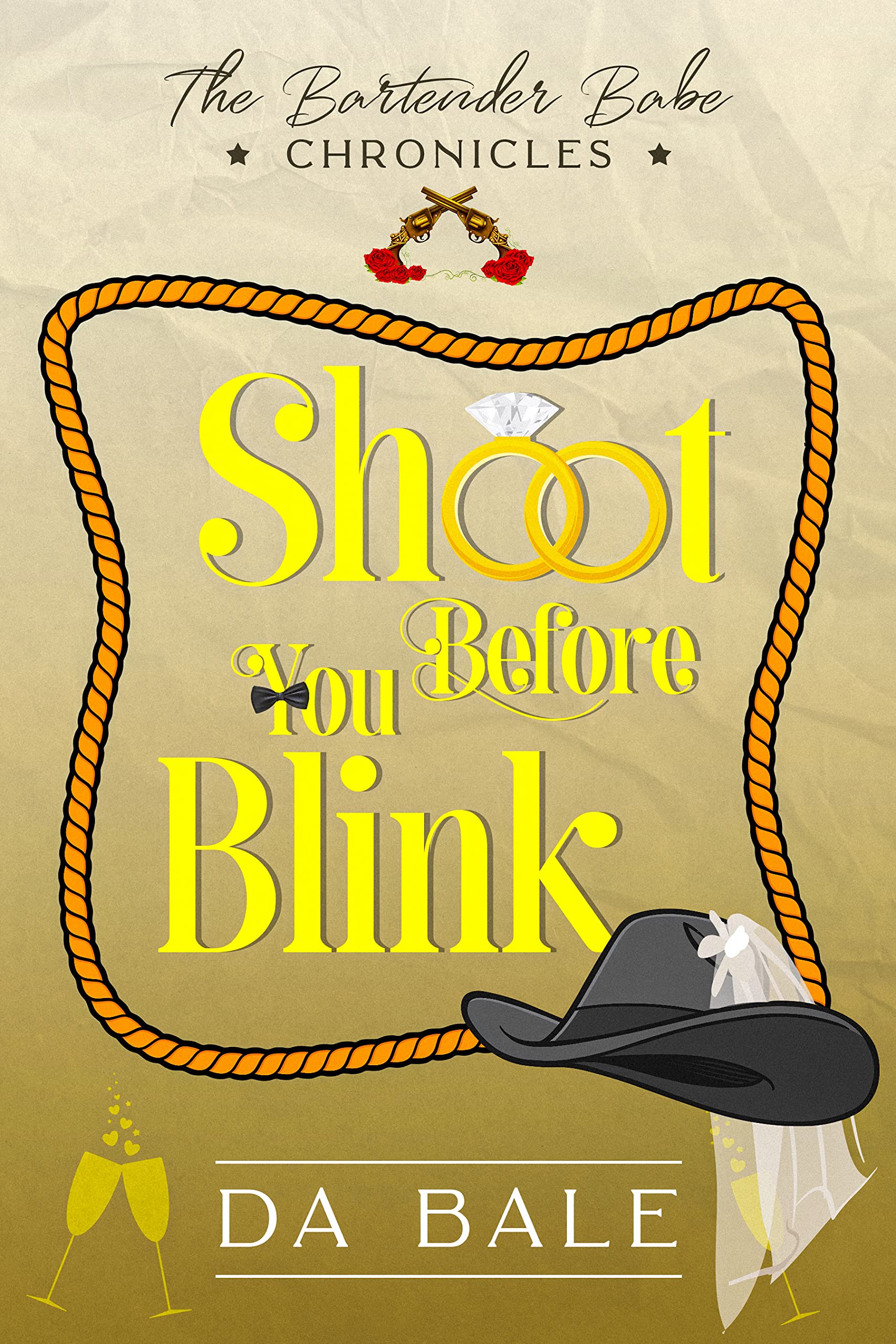 Shoot Before You Blink: a Hilarious Southern Mystery Romance (The Bartender Babe Chronicles Book 6)