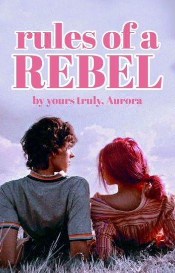 Rules of a Rebel