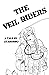 The Veil Riders: A Tale By Guardbro