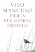 Etica per giorni difficili (Italian Edition)
